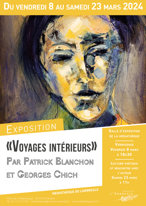 Exposition : "Voyages Intérieurs" du 8 au 23 mars